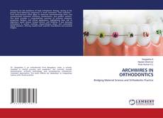 ARCHWIRES IN ORTHODONTICS kitap kapağı