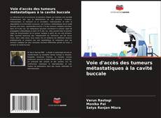 Обложка Voie d'accès des tumeurs métastatiques à la cavité buccale