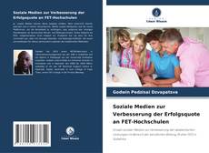 Couverture de Soziale Medien zur Verbesserung der Erfolgsquote an FET-Hochschulen