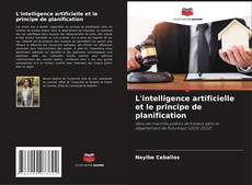 Bookcover of L'intelligence artificielle et le principe de planification