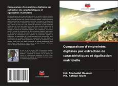 Bookcover of Comparaison d'empreintes digitales par extraction de caractéristiques et égalisation matricielle