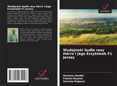 Capa do livro de Wydajność bydła rasy Horro i jego krzyżówek F1 Jersey 
