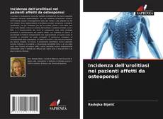 Buchcover von Incidenza dell'urolitiasi nei pazienti affetti da osteoporosi