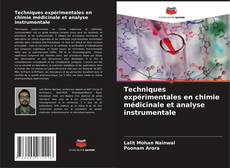 Techniques expérimentales en chimie médicinale et analyse instrumentale kitap kapağı