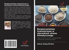 Capa do livro de Bezpieczeństwo żywnościowe w warunkach stresu klimatycznego 