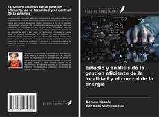 Borítókép a  Estudio y análisis de la gestión eficiente de la localidad y el control de la energía - hoz