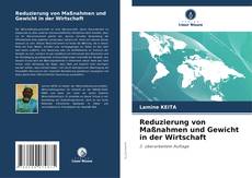 Buchcover von Reduzierung von Maßnahmen und Gewicht in der Wirtschaft