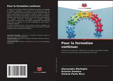 Bookcover of Pour la formation continue: