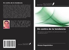 Capa do livro de En contra de la tendencia 