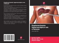 Esplenectomia laparoscópica em crianças的封面