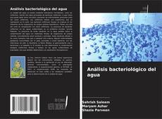 Borítókép a  Análisis bacteriológico del agua - hoz