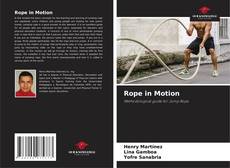 Copertina di Rope in Motion