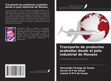 Buchcover von Transporte de productos acabados desde el polo industrial de Manaos
