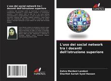 Buchcover von L'uso dei social network tra i docenti dell'istruzione superiore