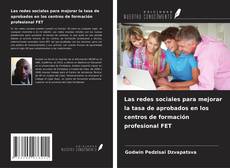 Portada del libro de Las redes sociales para mejorar la tasa de aprobados en los centros de formación profesional FET