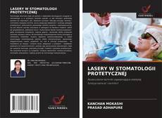 LASERY W STOMATOLOGII PROTETYCZNEJ的封面