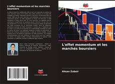 Portada del libro de L'effet momentum et les marchés boursiers