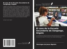 Portada del libro de El caso de la Escuela Secundaria de Xangongo, Angola