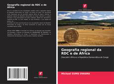 Couverture de Geografia regional da RDC e de África
