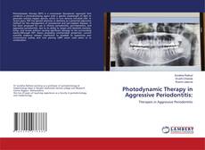 Capa do livro de Photodynamic Therapy in Aggressive Periodontitis: 