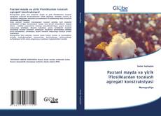 Bookcover of Paxtani mayda va yirik iflosliklardan tozalash agregati konstruksiyasi