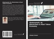 Copertina di Shahnameh: AI, Blockchain & Real Token Economy