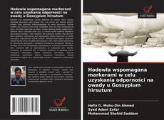 Capa do livro de Hodowla wspomagana markerami w celu uzyskania odporności na owady u Gossypium hirsutum 