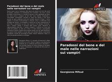 Buchcover von Paradossi del bene e del male nelle narrazioni sui vampiri
