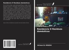 Couverture de Residencia O Residuos domésticos