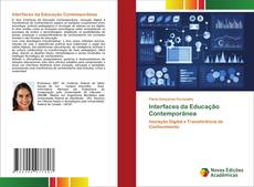 Bookcover of Interfaces da Educação Contemporânea