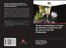 Copertina di Yaourt probiotique à base de plantes à base de lait de coco et de lait d'éleusine