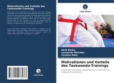 Motivationen und Vorteile des Taekwondo-Trainings的封面