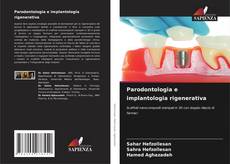 Copertina di Parodontologia e implantologia rigenerativa