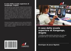 Il caso della scuola superiore di Xangongo, Angola kitap kapağı