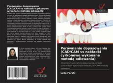 Portada del libro de Porównanie dopasowania (CAD/CAM vs nakładki cyrkonowe wykonane metodą odlewania)