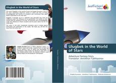 Borítókép a  Ulugbek in the World of Stars - hoz
