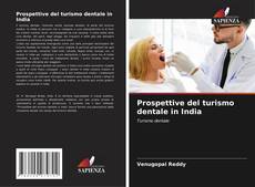 Buchcover von Prospettive del turismo dentale in India
