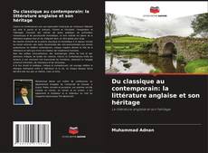 Bookcover of Du classique au contemporain: la littérature anglaise et son héritage