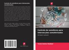 Обложка Controlo de semáforos para intersecções semaforizadas