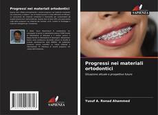 Borítókép a  Progressi nei materiali ortodontici - hoz