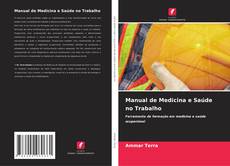Copertina di Manual de Medicina e Saúde no Trabalho