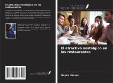 El atractivo nostálgico en los restaurantes kitap kapağı