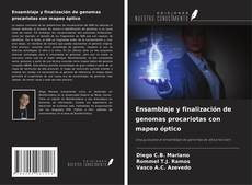 Ensamblaje y finalización de genomas procariotas con mapeo óptico的封面