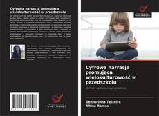 Copertina di Cyfrowa narracja promująca wielokulturowość w przedszkolu