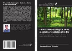 Copertina di Diversidad ecológica de la medicina tradicional india
