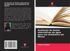 Copertina di Avaliação de fontes alternativas de água para uso doméstico em Minna