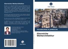 Glorreiche Weltarchitektur的封面