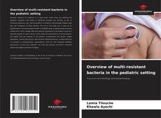 Capa do livro de Overview of multi-resistant bacteria in the pediatric setting 