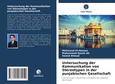 Buchcover von Untersuchung der Kommunikation von Stereotypen in der punjabischen Gesellschaft