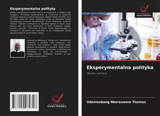 Capa do livro de Eksperymentalna polityka 